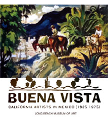 Buena Vista, Long Beach Museum of Art